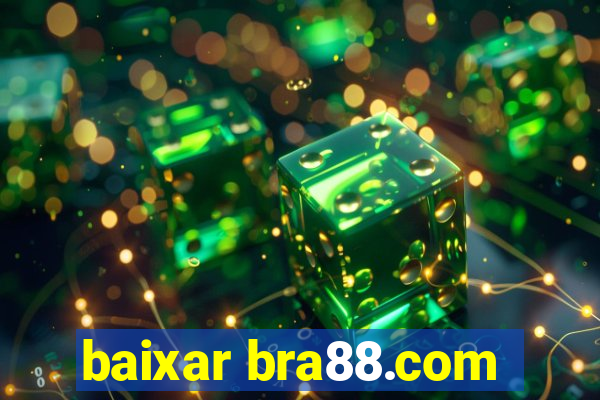 baixar bra88.com